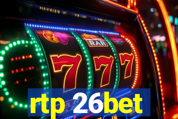 rtp 26bet